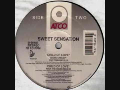 Sweet Sensation - Child Of Love ( Wild Child Mix)
