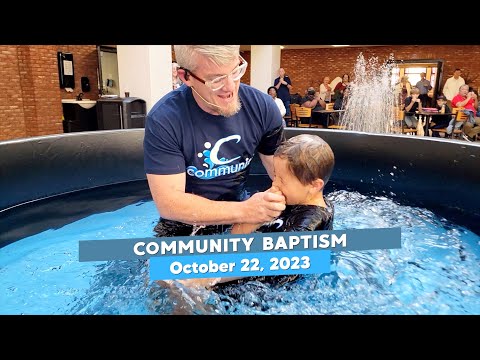 Community Baptism Celebration Video - October 22, 2023