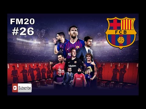 FM20 Barcelona - #26 - Career Mode - Football Manager 20 Lets Play - FM Pepe