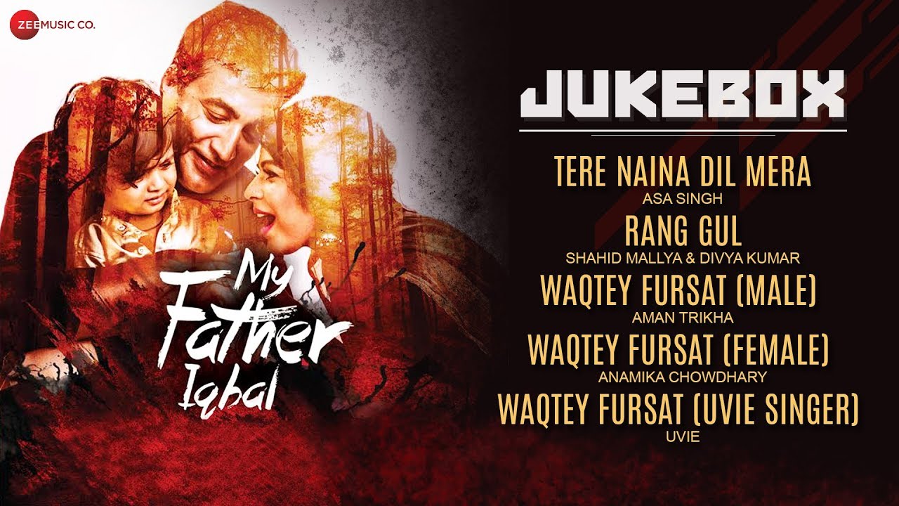 Waqtey Fursat Lyrics  | My Father Iqbal | Narendra Jha, Komal Thakker | Aman Trikha | Varun Agarwal