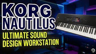 Korg Nautilus Review: The Ultimate Workstation? (Sounds & Features Demo)