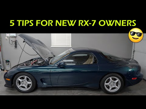 5 Tips for New FD RX-7 Owners