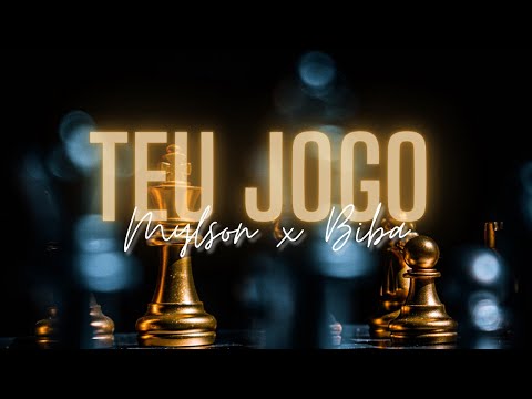 Teu Jogo - Mylson Feat. Biba & Custódio