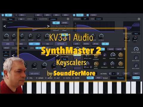 KV331 Audio SynthMaster 2 - Tutorial Part 8: Sequencer steps and Keyscalers