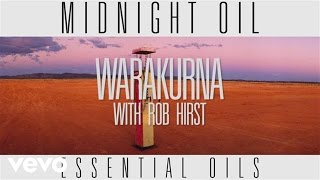 Midnight Oil - Warakurna (Track by Track)