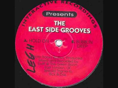 The East Side Grooves - Bubblin' Deep
