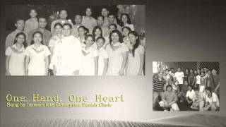 One Hand, One Heart as sung by Immaculate Conception Choir