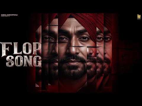 Flop Song ( Official Video ) Kabal Saroopwalii | Jassi X |  Punjabi Song 2026 | ਫਲੌਪ ਸ਼ੌਗ