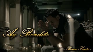 Ay Bendito - Romeo Santos / Video Lirico