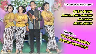 Download lagu SHAKA MUSIK GENDING PAMBUKO FULL ALBUM SISKA ARUM SARINI INARWATI ATIM SATUS mp3