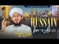 Maula Hussain Ibn E Ali New Muharram Kalam 2025 Milad Raza Attari Naat Production