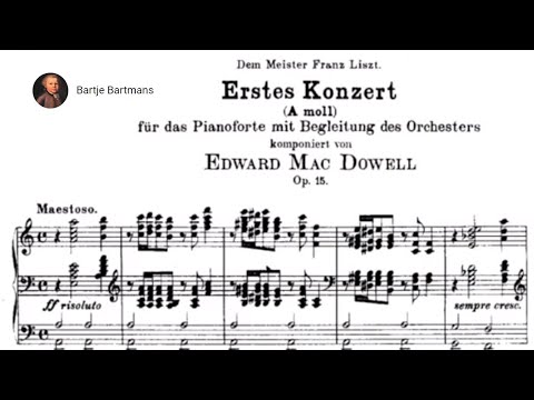 Edward MacDowell - Piano Concerto No. 1 in A minor, Op. 15 (1882)