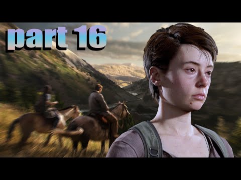THE LAST OF US PART 2 REMASTERED PS5 Walkthrough Gameplay Part 16 (FULL GAME)