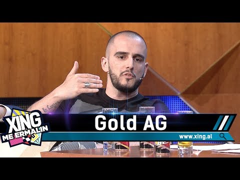 Xing me Ermalin 36 - Gold AG, problemet me Getoarin