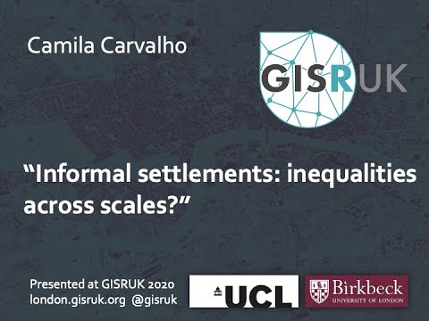 GISRUK 2020: Paper 72-Informal settlements: inequalities across scales?