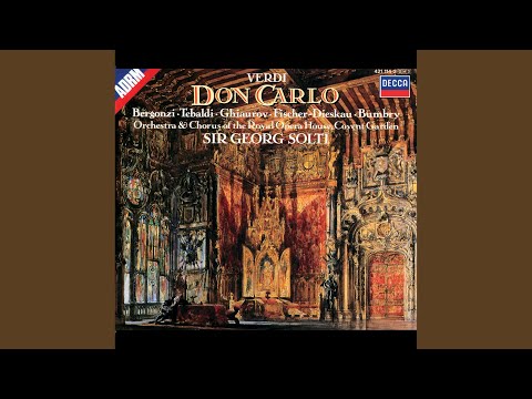 Verdi: Don Carlo / Act 4 - "Nell'ispano suol mai l'eresia dominò"