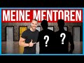 Wer sind meine Mentoren und wie findest du deine?