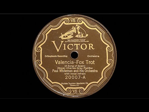 “Valencia” by Paul Whiteman and His Orchestra 1926
