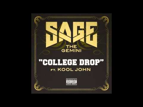 Sage The Gemini ft  Kool John   College Drop