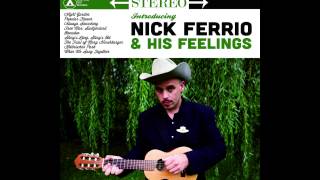 Nick Ferrio & His Feelings - Always Searching