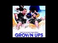 Grown Ups Soundtrack 30. Stan the Man - Adam Sandler
