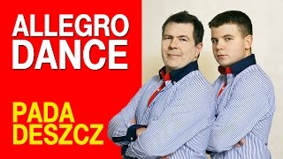 Allegro Dance - Pada Deszcz