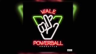 Wale - Powerball (Prod. by Track Or Die)