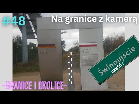 48. Granice. Brama graniczna. Świnoujście cz l. PL -•- D.