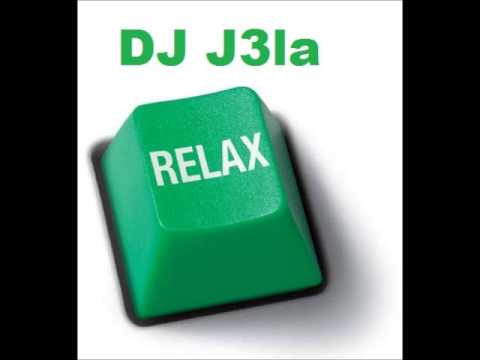 Dj J3la - Tense Relax