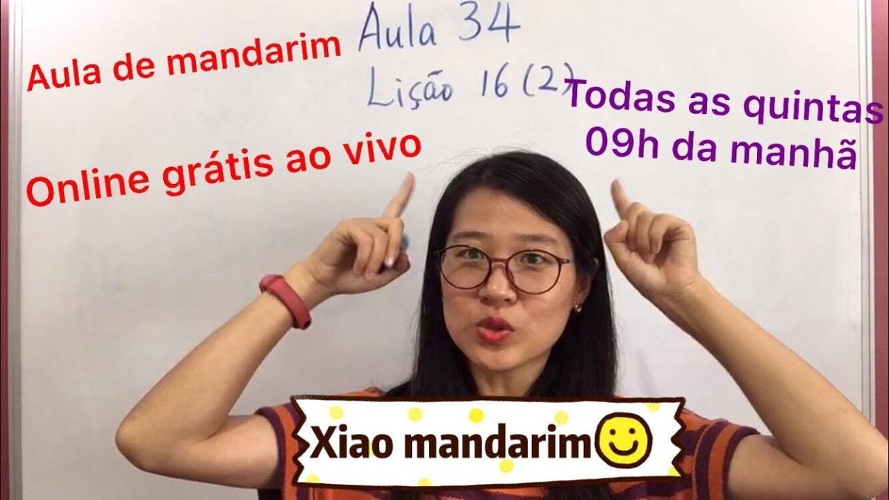 Aula 034 do curso de mandarim online grátis (Lição 16 parte 2)