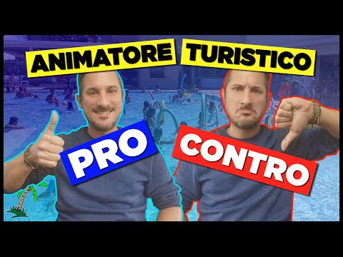 Fare l’Animatore Turistico: Pochi Pro e Tanti Contro? (La Verità)
