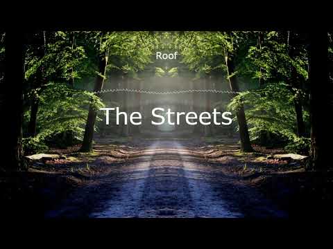 Roof - The Streets *Epidemic Sound*