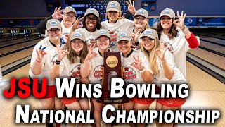 JSU Wins Women's Bowling National Championship!