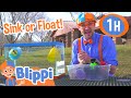 Sink Or Float 1 HOUR BEST OF BLIPPI Educational Videos For Kids Full Episodes Blippi Toys