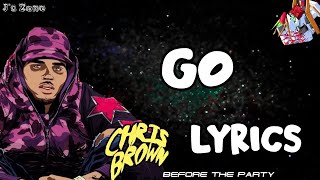 Chris Brown - Go (Lyrics)