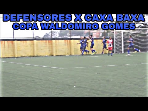 Defensores X Caxa Baxa - Copa Waldomiro Gomes 2022