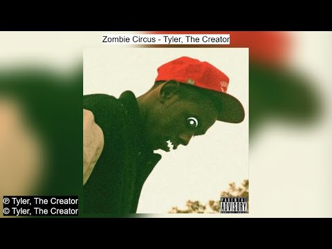 Zombie Circus - Tyler, The Creator - Full Album