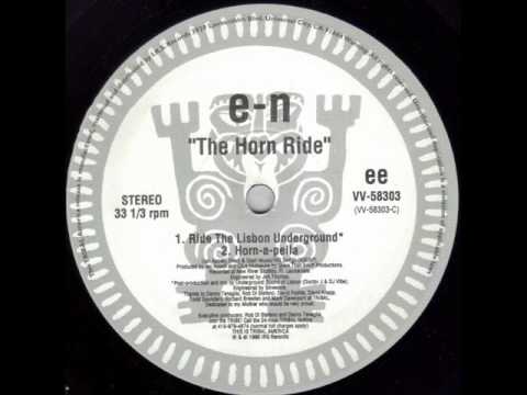 E-N  The Horn Ride Underground Sound Of Lisbon remix - Tribal Amercia 1995