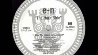E-N  "The Horn Ride" Underground Sound Of Lisbon remix - Tribal Amercia 1995