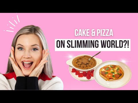 CAKE & PIZZA ON SLIMMING WORLD?!