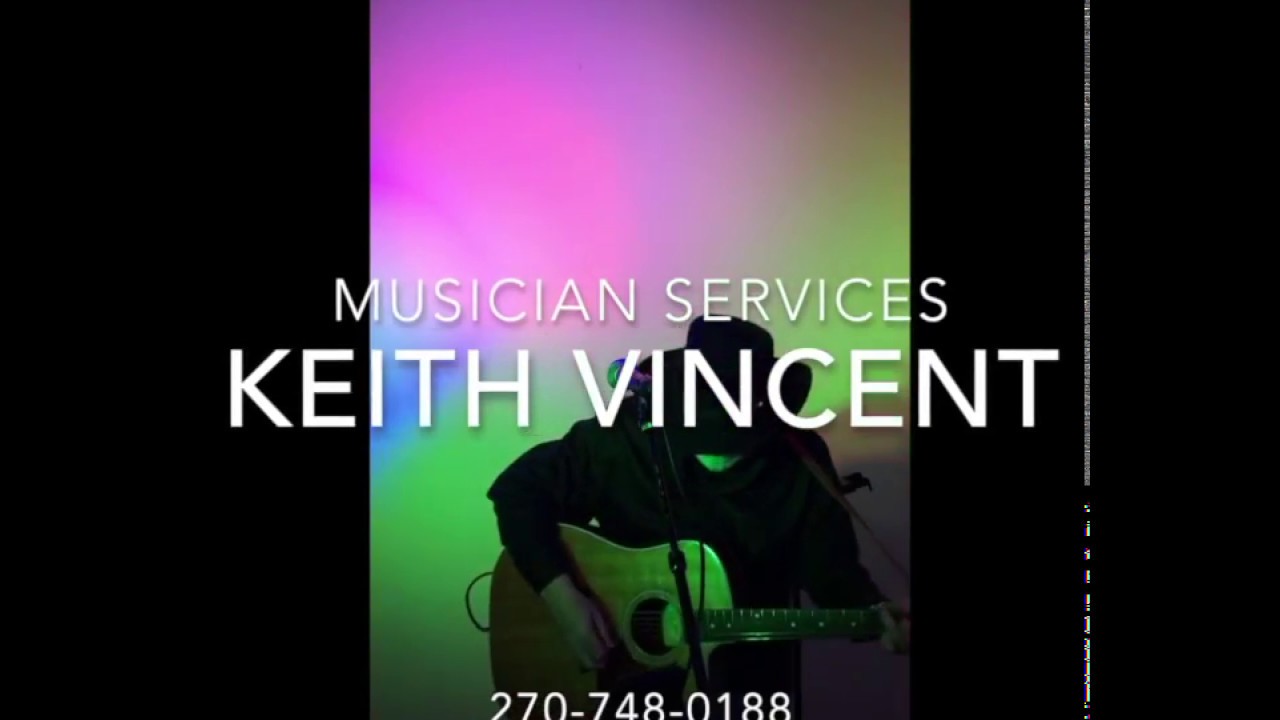 Promotional video thumbnail 1 for Keith Vincent