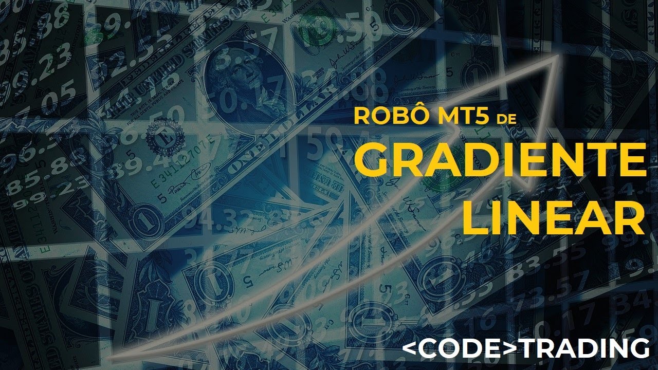 Robô de Gradiente Linear - CodeTrading