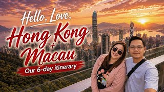 Hello, Love, Hong Kong + Macau | Our 6-Day Itinerary