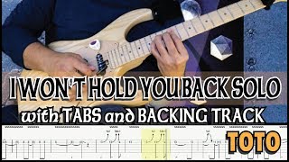 TOTO | I WON'T HOLD YOU BACK SOLO with TABS and BACKING TRACK | ALVIN DE LEON (2019)