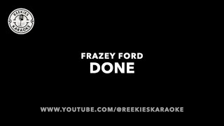 Frazey Ford | Done | Karaoke | Request