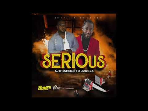 Juggla x CJ the Chemist- Serious