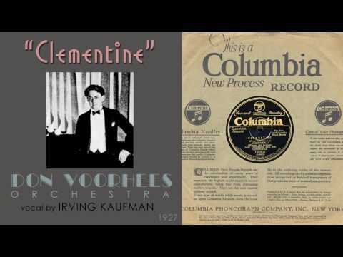 1927, Clementine, Don Voorhees Orch. HD 78rpm