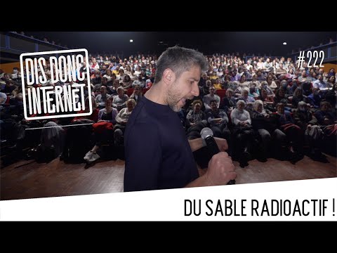 Sable radioactif, crise d'ado et compromis// VERINO - Dis Donc Internet #222