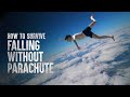 How to Survive Falling Without a Parachute