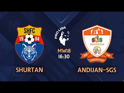 Pro liga | 18-tur SHO'RTAN - ANDIJON-SGS
